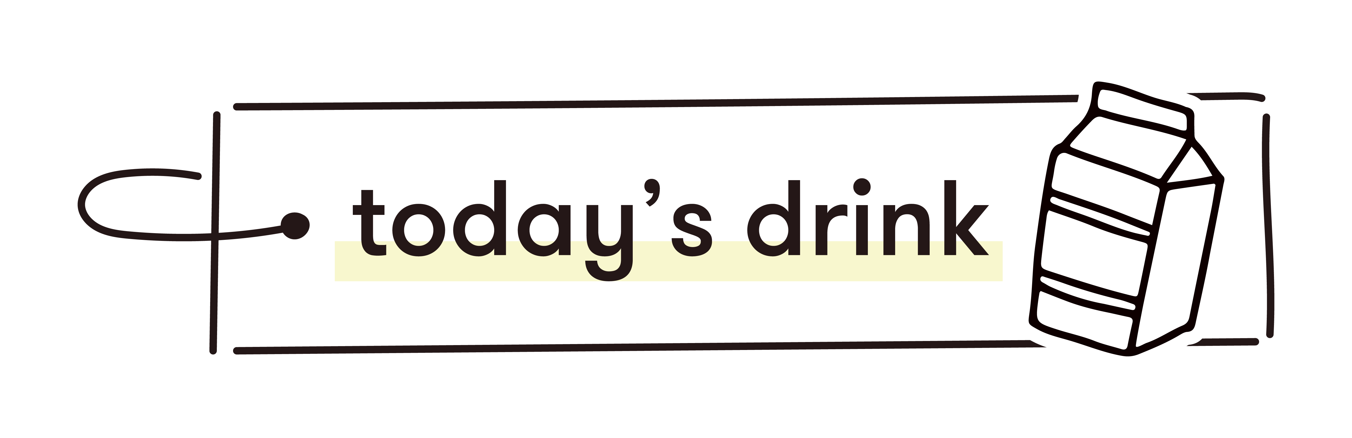 today's drink